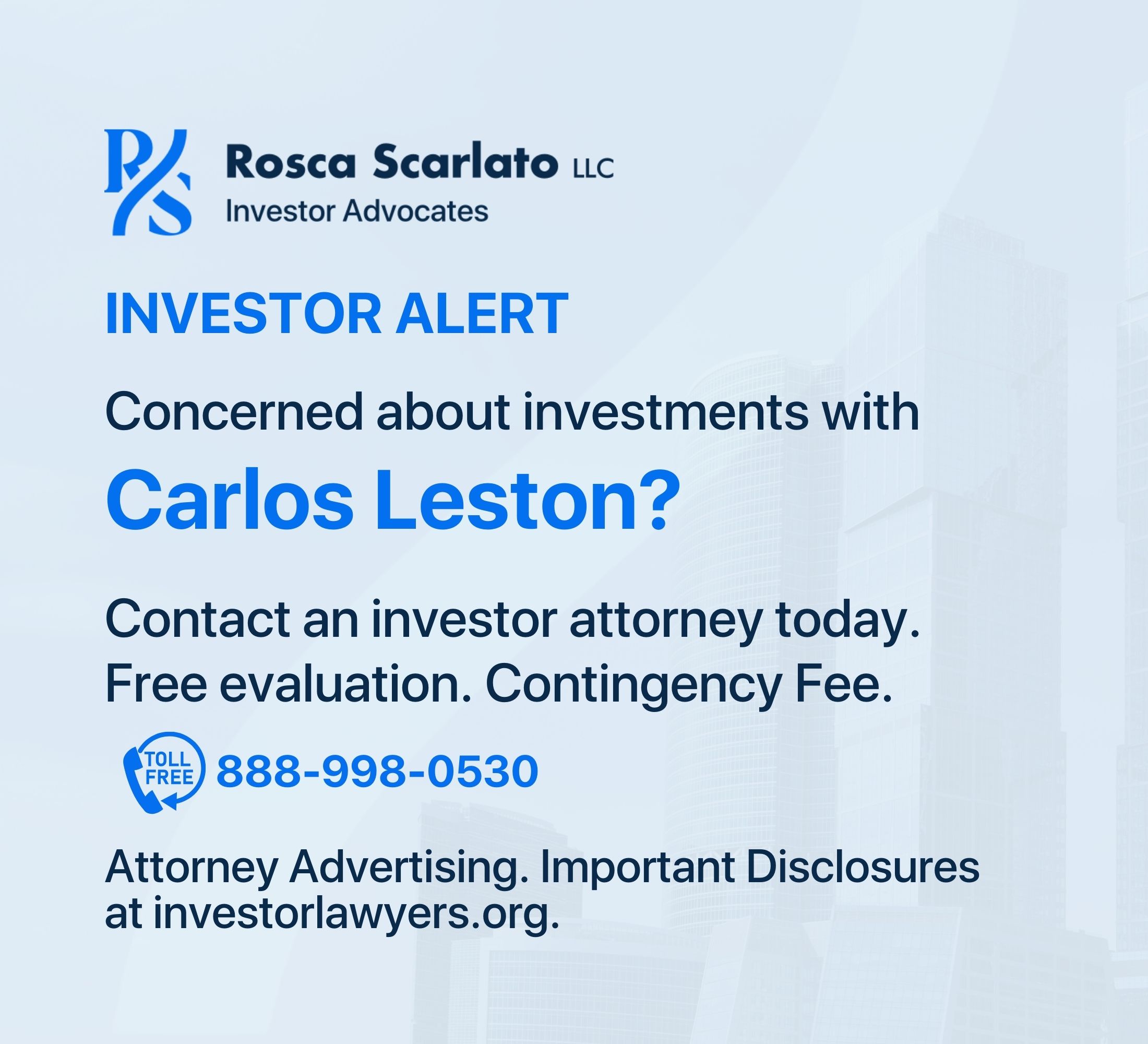 Broker Carlos Leston Investor Alert