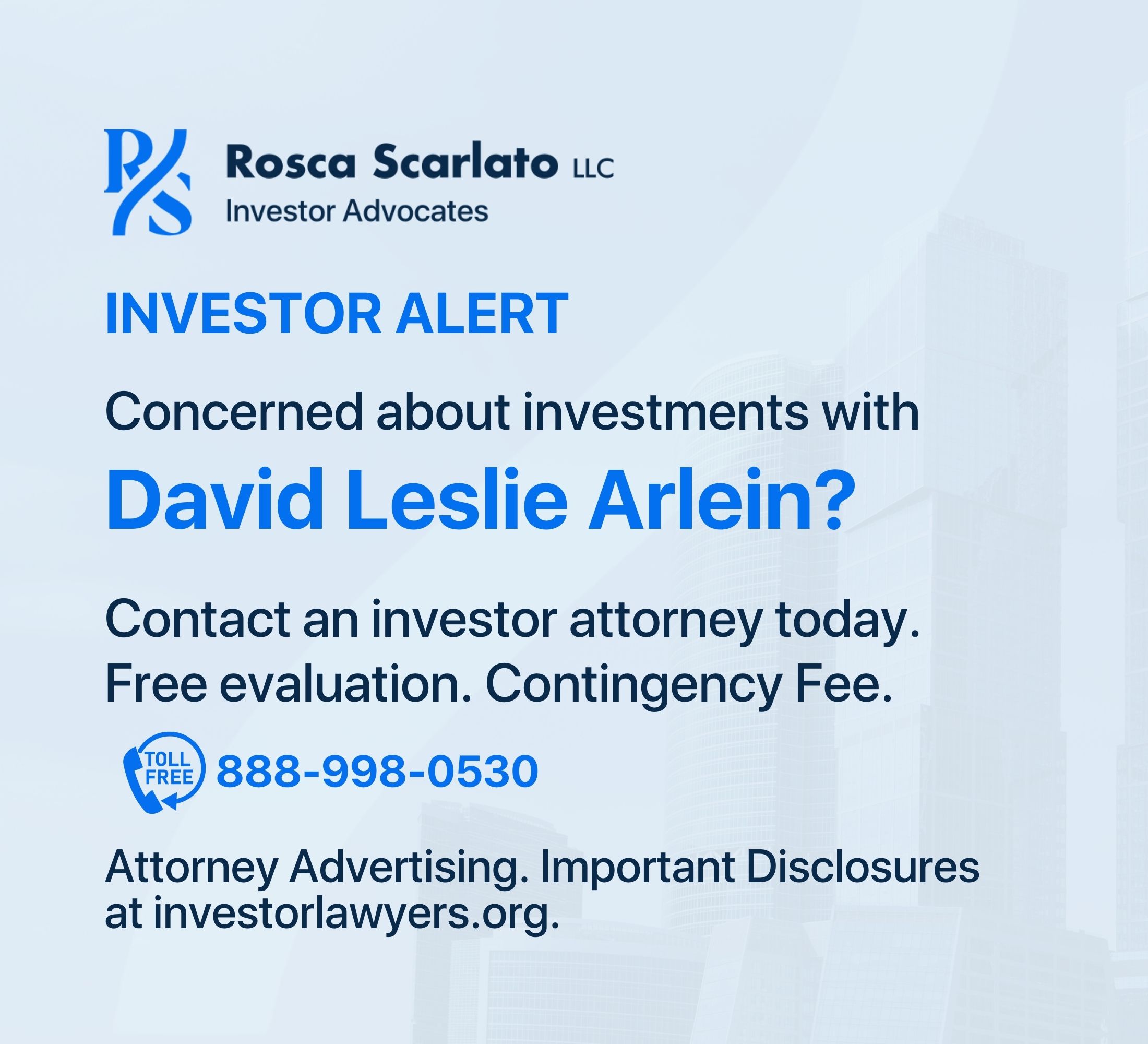 Broker David Arlein Investor Alert